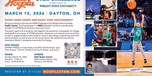2026 Big Hoopla STEM Challenge, Championed by Wright State University