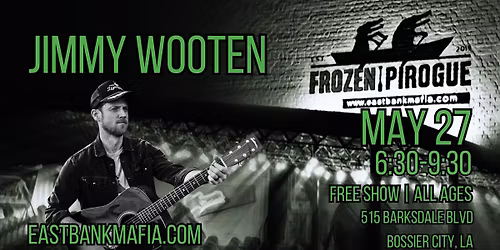 Jimmy Wooten @Frozen Pirogue