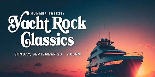 Fort Wayne Philharmonic: Summer Breeze - Yacht Rock Classics