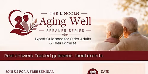 The Lincoln Aging Well Speaker Series: Aging & Mental Health