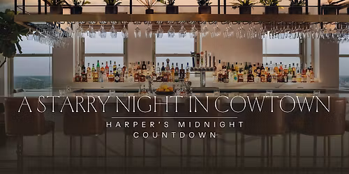 Harper\u2019s Midnight Countdown: A Starry Night in Cowtown