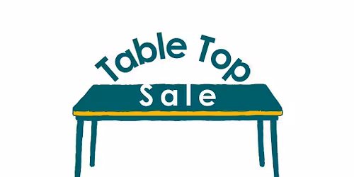 Table Top Sale