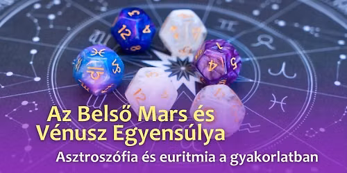 A Bels\u0151 Mars \u00e9s V\u00e9nusz Egyens\u00falya \u2013 Asztrosz\u00f3fia \u00e9s Euritmia