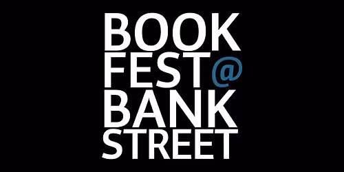 BookFest @ Bank Street in Partnership with KidLit TV and Epic!