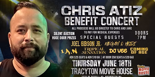 Benefit for Chris Atiz with Joel Gibson Jr, I.A.N., Megan & Heidi and more at Tracyton Movie House