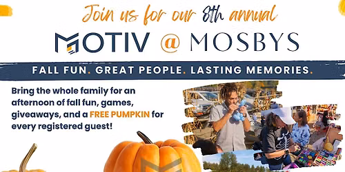 8th Annual - Motiv @ Mosby's Pumpkin Patch event!