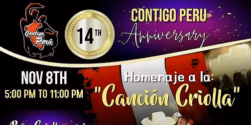 Celebrate 14 Years of Contigo Per\u00fa \u2013 Tribute to La Canci\u00f3n Criolla!