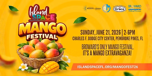   Island SPACE Mango Festival 2026 (Father's Day)