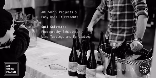 Soif Solstice: Photography Exhibition, Wine Tasting, and Fundraiser