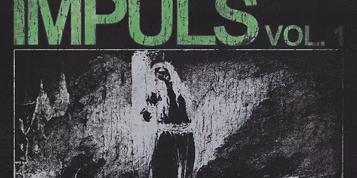 IMPULS vol. 1 | Noise - Drone - Ambient