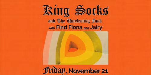 King Socks & the Unrelenting Funk at Rose Music Hall