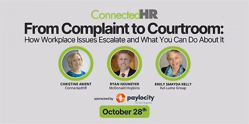 Complaint to Courtroom: How Workplace Issues Escalate & What To Do About It