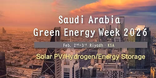 Saudi Arabia Green Energy Week 2026
