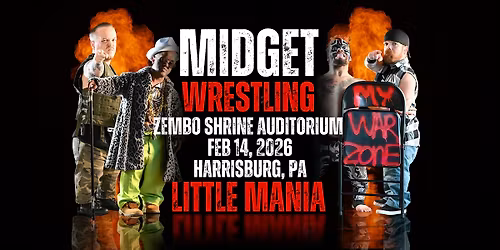 Little Mania Midget Wrestling \u2013 Harrisburg, PA \u2013 Feb 14, 2026 \u2013 Buy Now