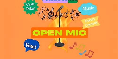 Powerful Voices Open Mic Show - Live Music, Comedy, Poetry+ More!
