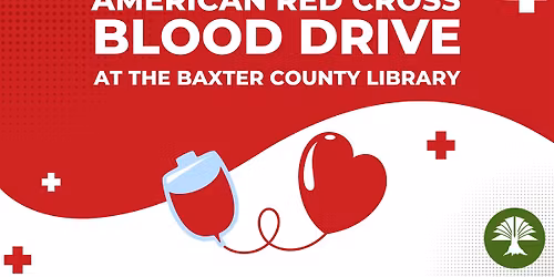 American Red Cross Blood Drive at the Baxter County Library
