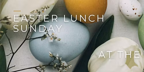 Easter Sunday Lunch at the Blu