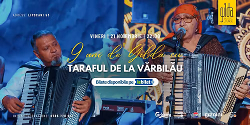 Taraful de la V\u0103rbil\u0103u @ 9 ani de Gilda