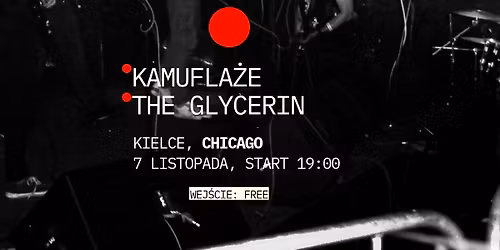 Koncert: Kamufla\u017ce \/ The Glycerin