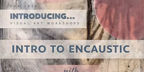 Intro to Encaustic with Kate Santucci