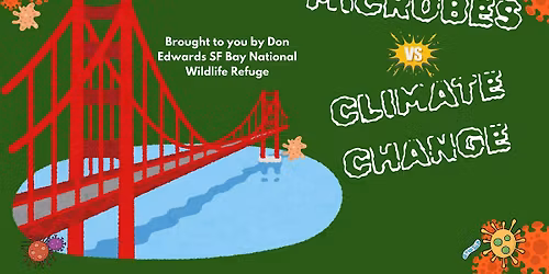 Microbes vs. Climate Change: Bay Area Edition