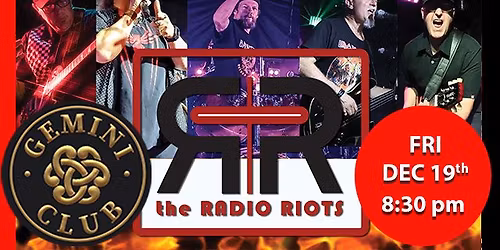 The Radio Riots at Gemini Club in Lake Oswego!