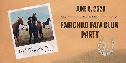 2026 Fairchild Fam Club Party