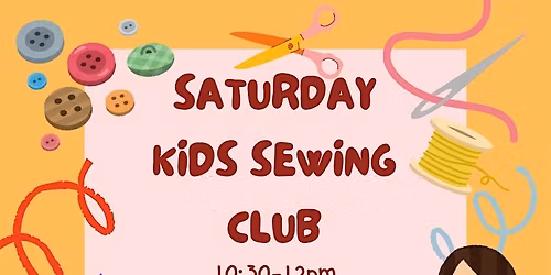 Kids Saturday Sewing School