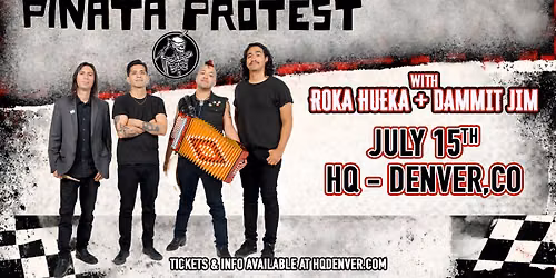 Pi\u00f1ata Protest with Roka Hueka + Dammit Jim