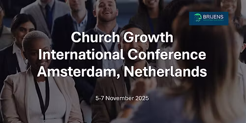 Church Growth International Conference Amsterdam Netherlands 2025
