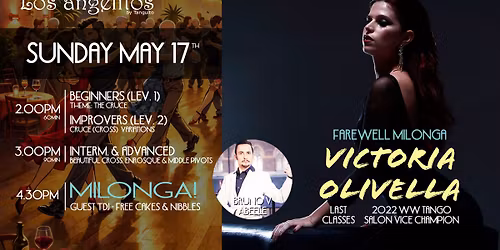 Los Angelitos: WW vice Tango Salon Champion VICTORIA OLIVELLA's Farewell Milonga