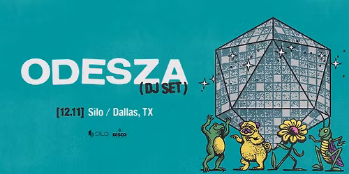 ODESZA (DJ SET) - SILO - Dallas - 12.11.25