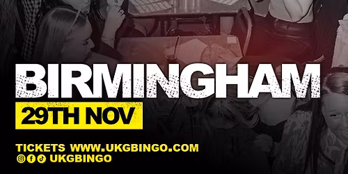 UKG BINGO Birmingham