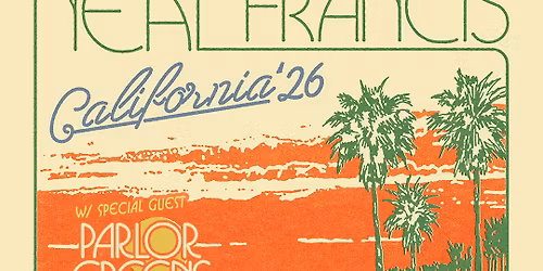 SOLD OUT! Neal Francis w\/ Parlor Greens at Troubadour