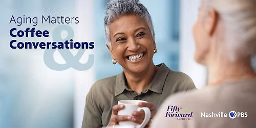 Aging Matters: Coffee & Conversations at FiftyForward J.L. Turner