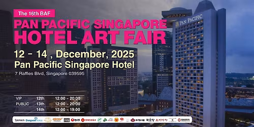 16th BAF Pan Pacific Singapore Hotel Art Fair