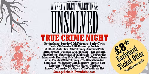 York - A Very Violent Valentines: Unsolved - True Crime Night