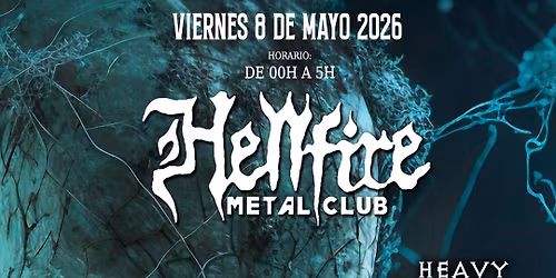 \ud83d\udd25\ud83d\udd25 HELLFIRE \ud83d\udd25\ud83d\udd25 - 8 de Mayo