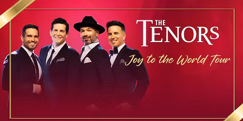The Tenors- Joy To The World Tour