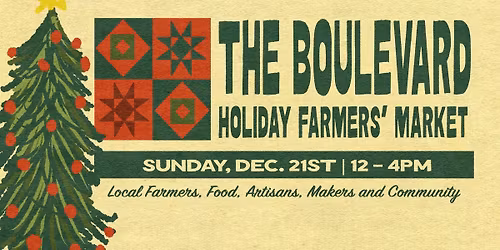 The Boulevard Holiday Farmers' Market