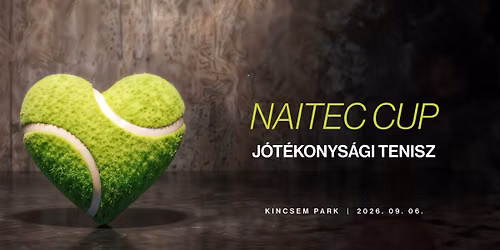 Naitec Cup - J\u00f3t\u00e9konys\u00e1gi tenisz