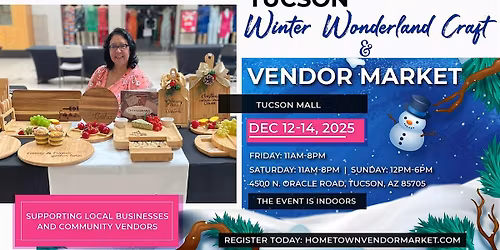 Tucson Winter Wonderland Craft and Vendor Market