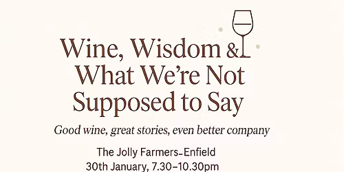 Wine, Wisdom & What We\u2019re Not Supposed to Say with Frances Bentley