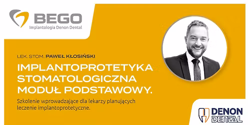 IMPLANTOPROTETYKA STOMATOLOGICZNA MODU\u0141 PODSTAWOWY