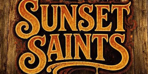 \ud83c\udfb8SUNSET SAINTS LIVE\ud83c\udfb8