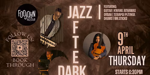 JAZZ AFTER DARK FEAT. KWANG JUTHAMAS