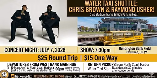 Water Taxi Concert Shuttle to Chris Brown & Raymond Usher