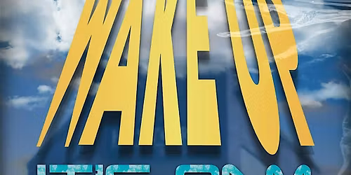 Wake Up it\u2019s 9am