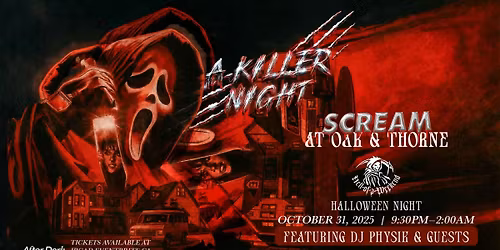 A KILLER NIGHT HALLOWEEN AT OAK AND THORNE