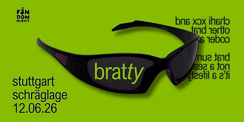 bratty \u2022 w\/ charli xcx & other brat coded artists \u2022 stuttgart